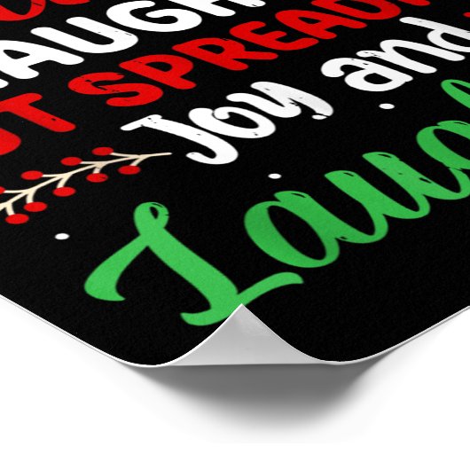 Dear Santa Naughty But Spreading Joy And Laughter! Poster (Ecke)