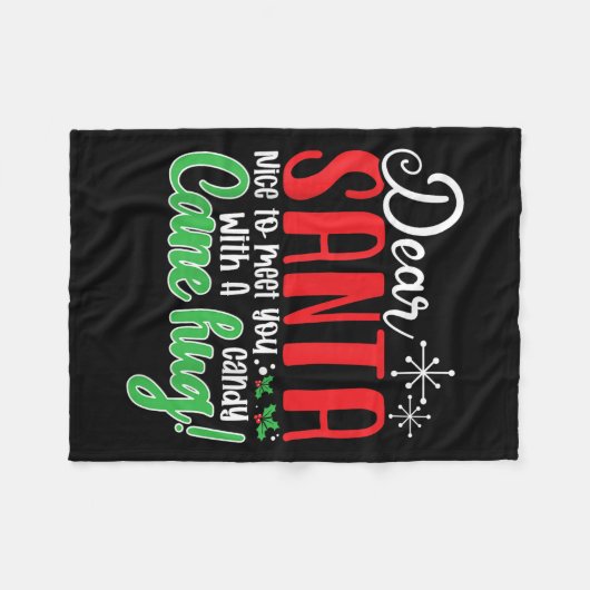 Dear Santa Nice To Meet With You A Candy Cane Hug! Fleecedecke (Vorderseite (Horizontal))