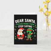 Dear Santa Please Make Them Stop Saying 67 Funny C Karte (Gelbe Blume)