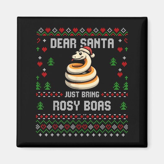 Dear Santa Rosy Boa Ugly Xmas Sweater Christmas Sn Magnet (Vorne)