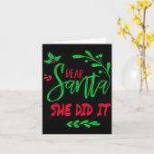 Dear Santa She Did It Shirt Funny Christmas Men Wo Karte (Gelbe Blume)