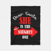 Dear Santa She Is The Naughty One Christmas Couple Fleecedecke (Vorderseite)