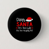 Dear Santa Shirt Funny Matching Family Christmas P Button (Vorderseite)