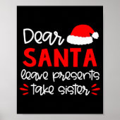 Dear Santa Shirt Siblings Matching Family Christma Poster (Vorne)
