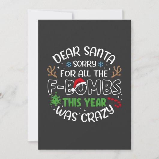 Dear Santa Sorry for All the Funny Christmas Santa Karte (Vorderseite)