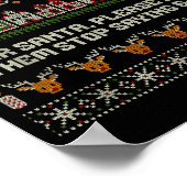 Dear Santa Stop Saying 6-7 Funny Ugly Christmas Sw Poster (Ecke)