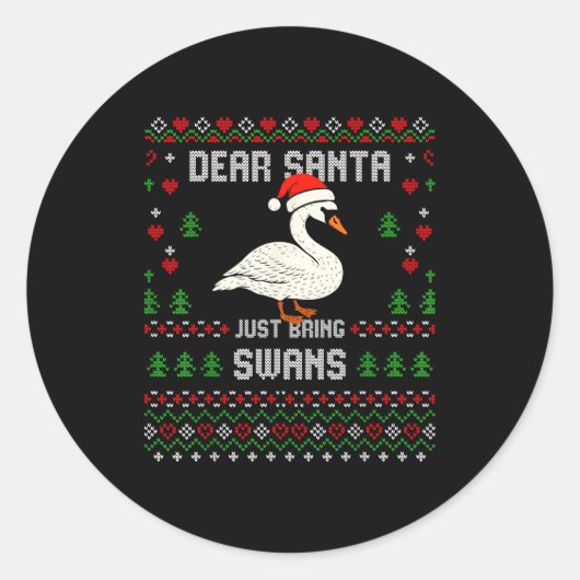 Dear Santa Swans Ugly Xmas Sweater Christmas Swan  Runder Aufkleber (Vorderseite)