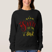 Dear Santa The Wine Made Me Do It Christmas Pajama Sweatshirt (Vorderseite)