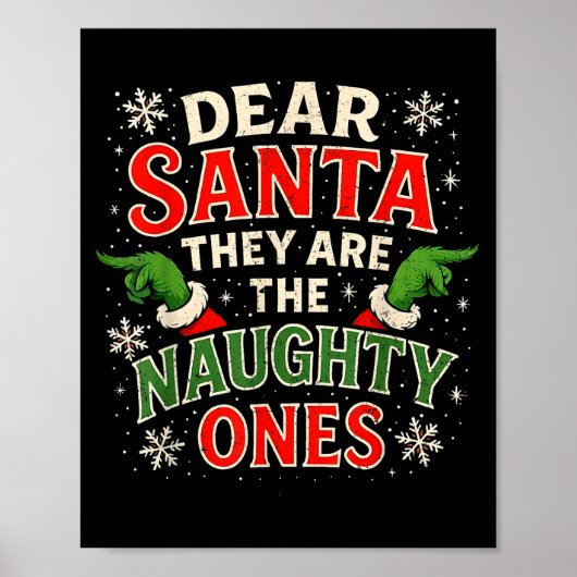 Dear Santa They Are The Naughty Ones Christmas Poster (Vorne)