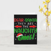 Dear Santa They Are The Naughty Ones Funny Christm Karte (Gelbe Blume)