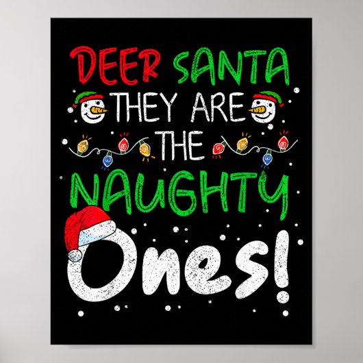 Dear Santa They Are The Naughty Ones Funny Christm Poster (Vorne)