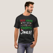 Dear Santa They Are The Naughty Ones Funny Christm T-Shirt (Vorne ganz)