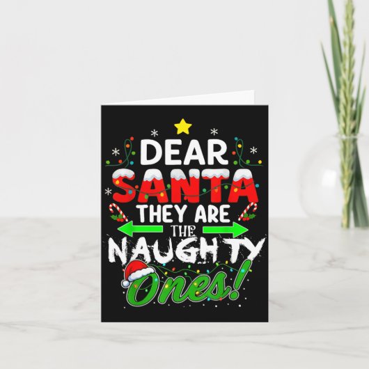 Dear Santa They Are The Naughty Ones Funny  Karte (Vorderseite)