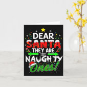 Dear Santa They Are The Naughty Ones Funny  Karte (Gelbe Blume)
