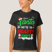 Dear Santa They Naughty Ones Christmas Shirts Men  (Vorderseite)