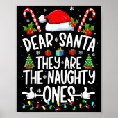 Dear Santa They Naughty Ones Christmas Xmas Men Wo Poster (Vorne)