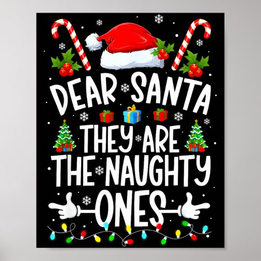 Dear Santa They Naughty Ones Christmas Xmas Men Wo Poster (Vorne)