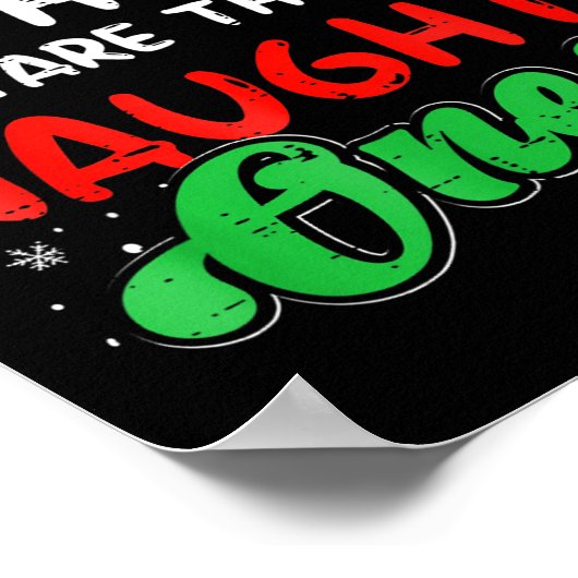 Dear Santa They Naughty Ones Christmas Xmas Men Wo Poster (Ecke)