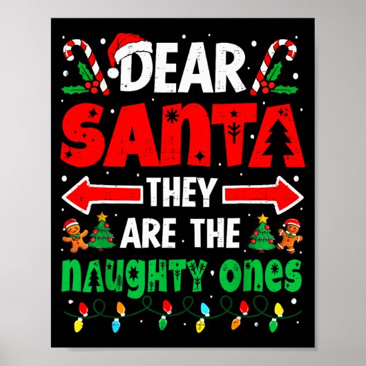 Dear Santa They Naughty Ones Funny Christmas Men W Poster (Vorne)