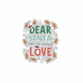 Dear Santa What is the meaning of Love Ugly Design Aufkleber (Vorderseite)