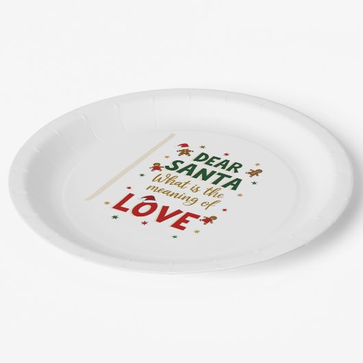 Dear Santa What is the meaning of Love Ugly Design Pappteller (Schrägansicht)