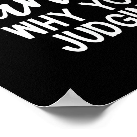 Dear Santa Why You Judging Christmas Family Xmas Poster (Ecke)