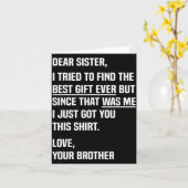 Dear Sister Funny Sibling Humor For Sister From Br Karte (Gelbe Blume)