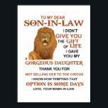 Dear Son-in-Law I Gave You My Gorgeous Daughter Poster<br><div class="desc">To My Dear Son-In-Law I Gave You My Gorgeous Daughter</div>