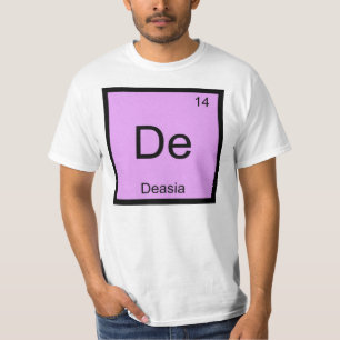 Deasia Name Chemie Element Periodensystem T-Shirt