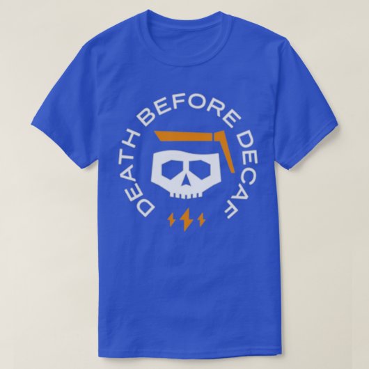 Death Before Decaf (8) T-Shirt (Design vorne)