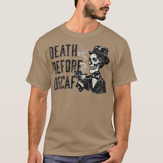 Death_Before_Decaf-removebg-preview T-Shirt (Vorderseite)
