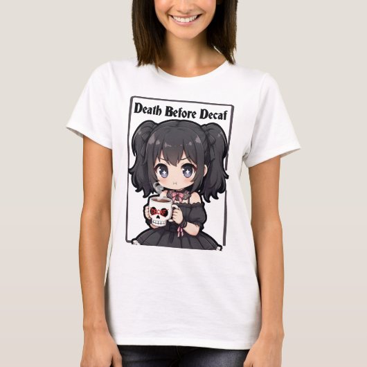 Death Before Decaf T-Shirt (Vorderseite)