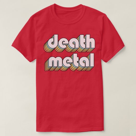 Death Metal Retro Rainbow Typografie verblasst Sty T-Shirt (Design vorne)