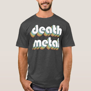 Death Metal Retro Rainbow Typografie verblasst Sty T-Shirt