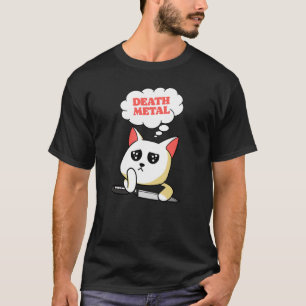 Death Metal  Sarkastisches Träumen Süße Katze Mit  T-Shirt