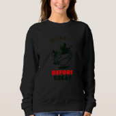 Death Over Decaf  Coffee   Ideas Sweatshirt (Vorderseite)