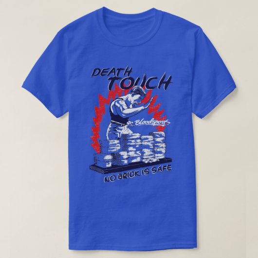 death touch no brick is safe T-Shirt (Design vorne)