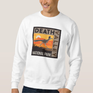 Death Valley National Park   Roadrunner Sweatshirt