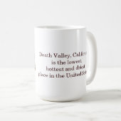 Death Valley Tasse! Kaffeetasse (VorderseiteRechts)