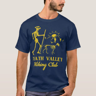 Death Valley Wandern Club Funny Gift Skelett Dog C T-Shirt