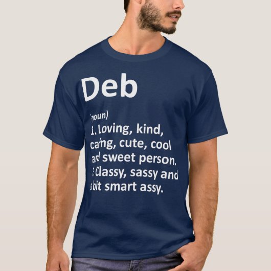 DEB Definition Personalisiert Name Funny Birthday T-Shirt (Vorderseite)