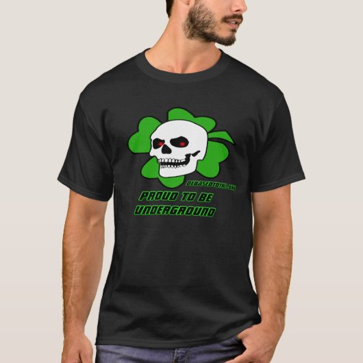 Debasedtothis "stolz, Untergrundzu sein" T - Shirt (Vorderseite)