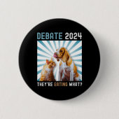 Debate 2024 Haustiere Katze Sie essen W Button (Vorderseite)