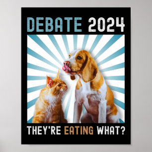 Debate 2024 Haustiere Katze Sie essen W Poster