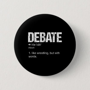 Debattierdefinition wie ein Wrestling, aber mit Wo Button
