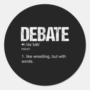 Debattierdefinition wie ein Wrestling, aber mit Wo Runder Aufkleber