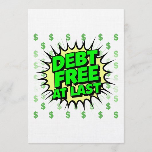 Debt Free At Last Einladung (Vorderseite)