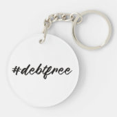#debtfree (Hashtag Schulden frei) Pinsel Schlüsselanhänger (Rückseite)