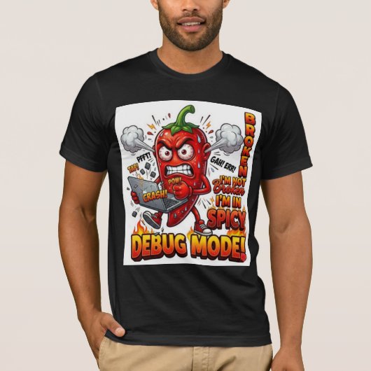 Debug-Modus Lustiges T-Shirt | Programmierer Humor (Vorderseite)
