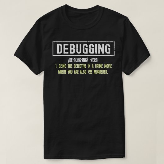 Debugdefinition für Computerprogrammierer 1 T-Shirt (Design vorne)